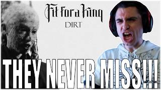 METALCORE MUSICIAN REACTS: Fit For A King - Dirt (REACTION)