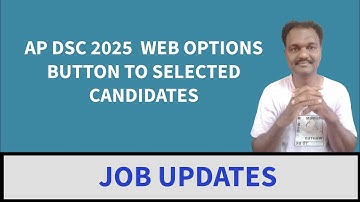 AP DSC 2025  WEB OPTIONS BUTTON TO SELECTED CANDIDATES  #freshersjobs