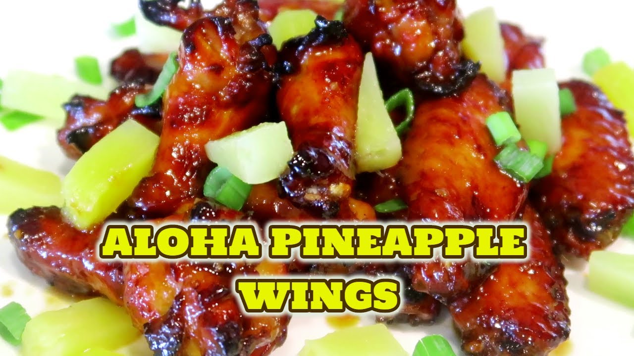 Aloha Pineapple Chicken Wings In The Oven Super Bowl Food Recipes