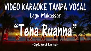 TENA RUANNA - Lagu Makassar