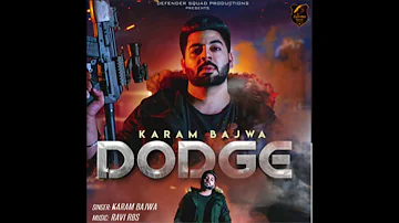 Dodge - Karam Bajwa Remix