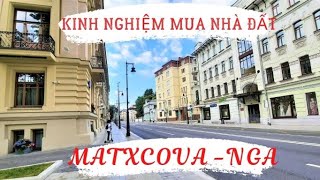 Nhà Ở Nga | Kinh Nghiệm Mua Nhà Tại Matxcova | 7 Điều Nhất Định Phải Biết | Định Cư Ở Nước Nga