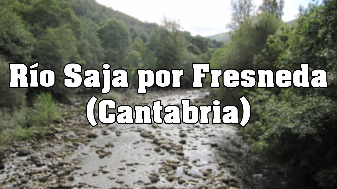 Río Saja por Fresneda (Cantabria)