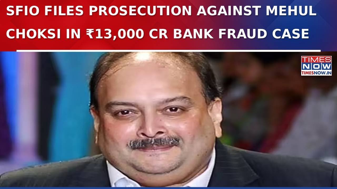 SFIO Files Prosecution Against Mehul Choksi, Chanda Kochhar In ₹13,000 Crore Bank Fraud Case