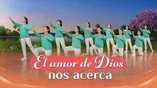 Danza cristiana | El amor de Dios nos acerca (Canción de alabanza)
