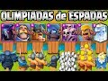 CUAL ES EL MEJOR ESPADACHÍN? | OLIMPIADAS de ESPADAS | CARTAS con ESPADA CLASH ROYALE Olympics