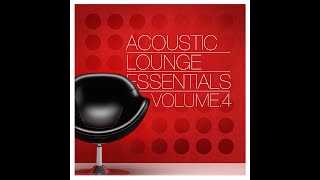 Acoustic Lounge Essentials (Volume 4)