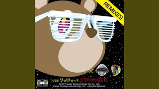 Смотреть клип Stronger (A-Trak Remix (Explicit))