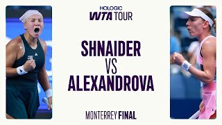 Diana Shnaider Vs. Ekaterina Alexandrova 2025 Monterrey Final Wta Match Highlights