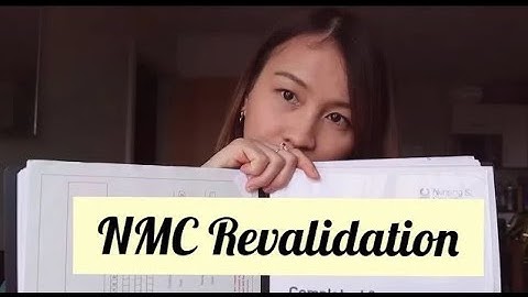 NMC Revalidation (Prepare As Early As Now!) / My thoughts About Nursing 3 Years After and Post Covid