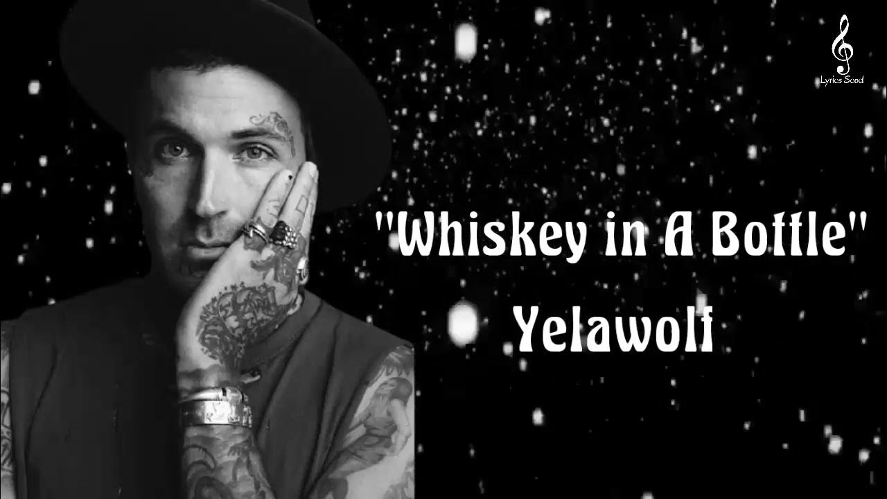Yelawolf ''Whiskey in A Bottle'' (Song) yelawolf YouTube
