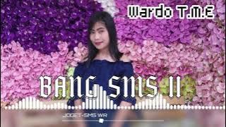 JOGET BANG SMS II TERBARU 2023