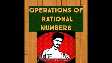 "Operation of rational numbers" part 2, By Asif Ali