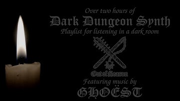 2 Hours of Dungeon Synth to drift off into Eternal Sleep [GHOËST] (dark room/low light/black screen)