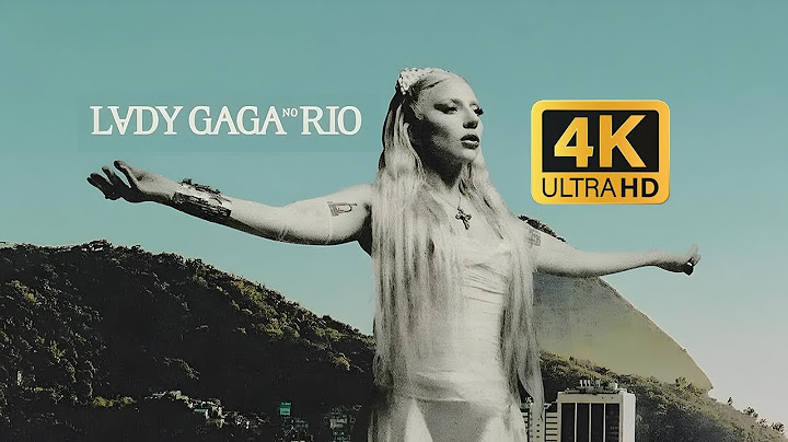 Lady Gaga Mayhem on The Beach 4k ULTRA HD