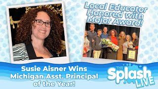 Susie Aisner Recives Award for Michigan Assistant Principal of the Year!