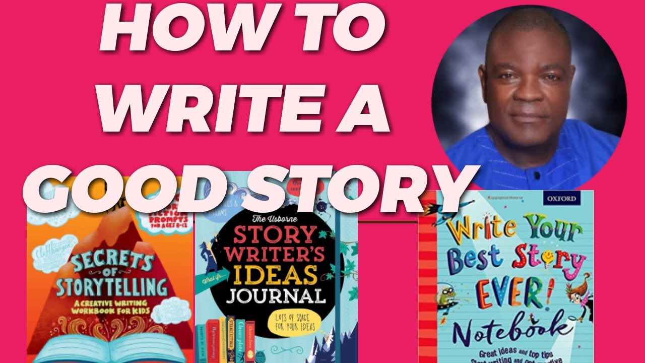 HOW TO WRITE A GOOD STORY IN YOUR WAEC OR NECO ENGLISH EXAMS - YouTube