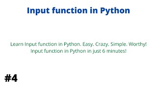 Input Function in Python | Python Episode 4