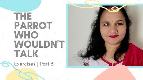 The Parrot Who Wouldn