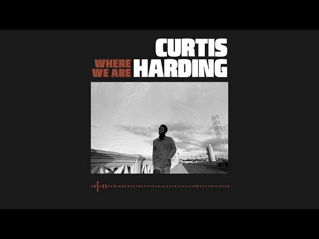 Curtis Harding - Where We Are class=