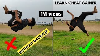 Learn Cheat Gainer without Backflip | Easy way to learn Cheat Gainer | Rajkumar karki