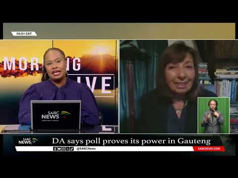2024 Elections | Analysis of DA's claim that poll proves its power in Gauteng: Prof Susan Booysen