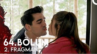 Yalı Çapkını 64. Bölüm 2. Fragmanı