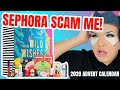 SEPHORA SCAMED ME GIRL! 2020