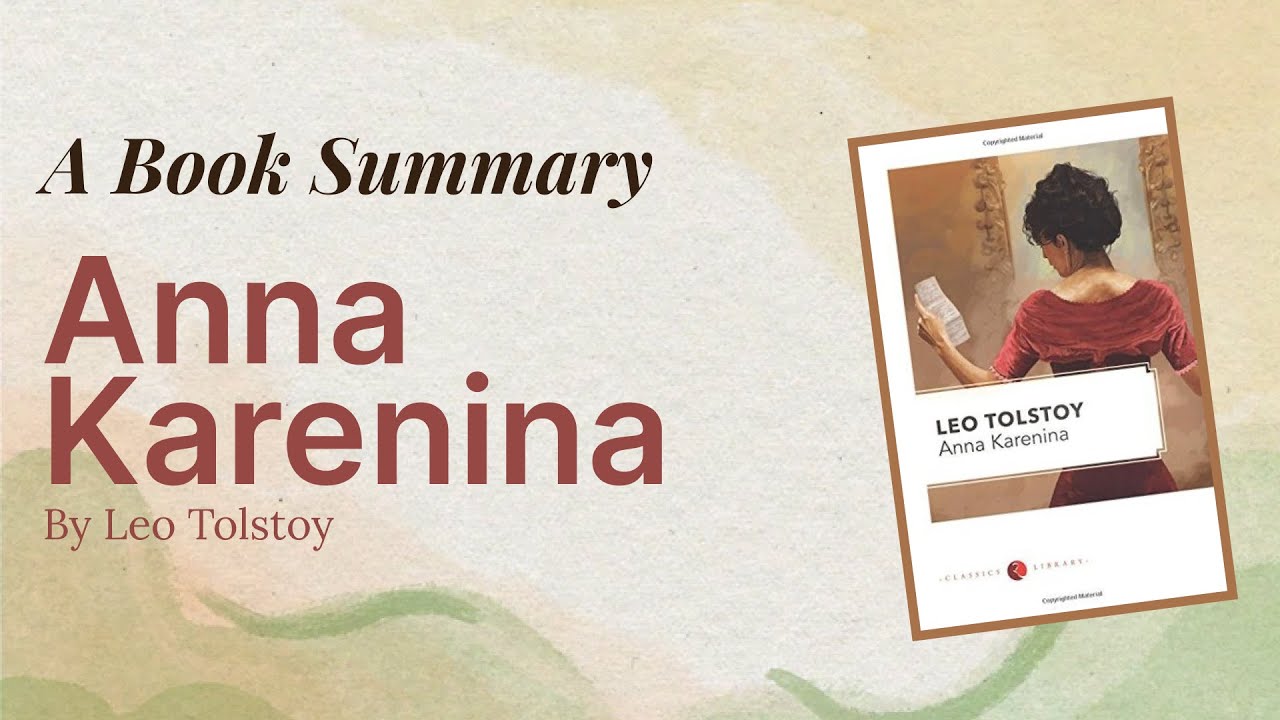 tolstoy anna karenina summary