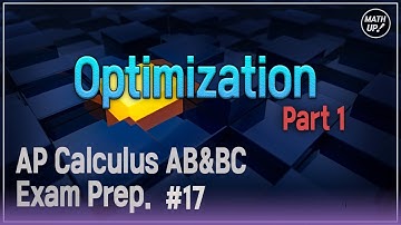 𝗔𝗣-𝗖𝗔𝗟𝗖𝗨𝗟𝗨𝗦 𝗔𝗕&𝗕𝗖 Exam Prep #17 | Ch 4-3. Optimization, Part 1