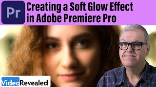Creating a Soft Glow Effect in Adobe Premiere Pro screenshot 2