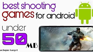 best shooting games for android|| with better graphics || under 50 MB only screenshot 4