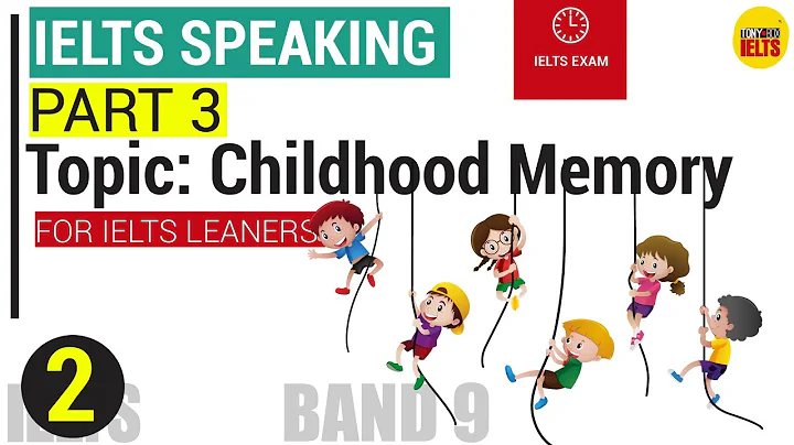 IELTS Speaking Part 3 - Topic: Childhood Memory | What do you think it means to "live in the past"? - DayDayNews