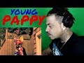 Young Pappy - Killa REACTION