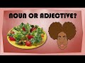 Understanding Nouns and Adjectives