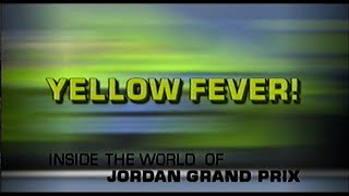 Yellow Fever!   Inside the World of Jordan Grand Prix