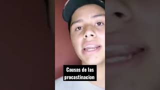 ¿Que genera que procastines?