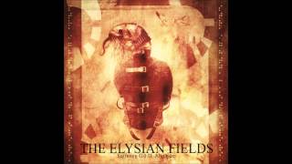 08.The Elysian Fields-All Those Tristful Winters