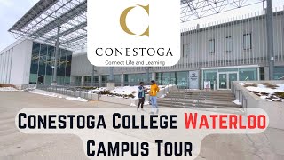 Conestoga College Waterloo Campus Tour |Conestoga college| Waterloo campus