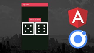 Ionic - Aplicación de Dados
