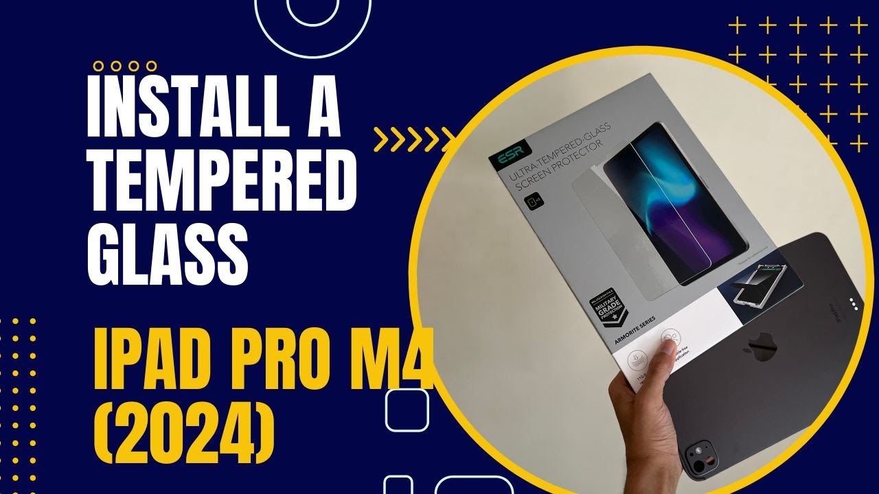 How To Install The ESR Armorite Series Tempered Glass On IPad Pro M4 how-to-install-the-esr-armorite-series-tempered-glass-on-ipad-pro-m4