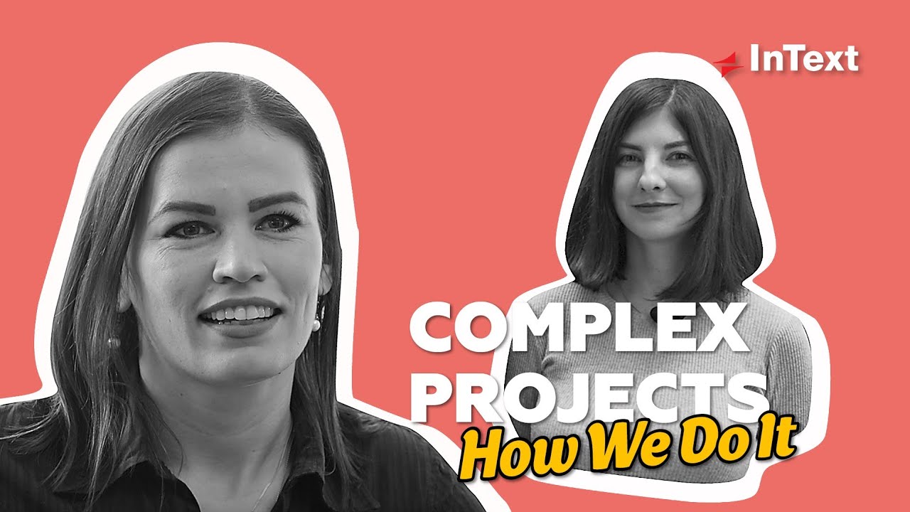 How We Do It. Complex Projects
