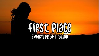 Download Lagu DJ Slow First Place FVNKY NIGHT (DJ DONI REMIX) MP3 Download Lagu DJ Slow First Place FVNKY NIGHT (DJ DONI REMIX) MP3