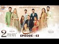 Angna Episode 63 - 3rd June 2022 (English Subtitles) - ARY Digital Drama