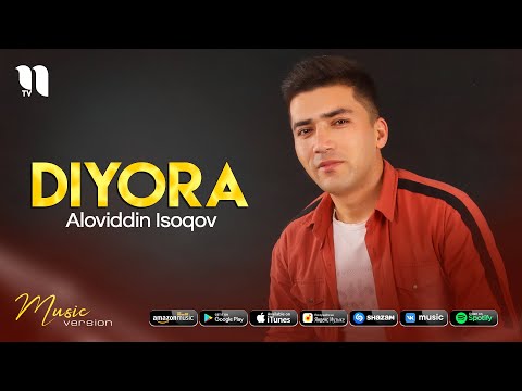 Aloviddin Isoqov — Diyora (audio 2021)