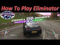 Eliminator: How To Play Guide (with Commentary) - Forza Horizon 4