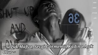 Tb Soğuk Mafya, Sevgi Görmemiş Kadına Aşık Olur Jungkook Ile Hayal Et