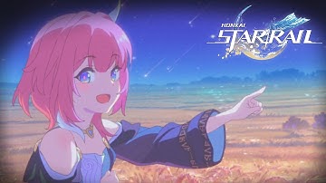 Honkai Star Rail 3.7 - New Trailblaze Story Quest Part 4 - Ending & Epilogue