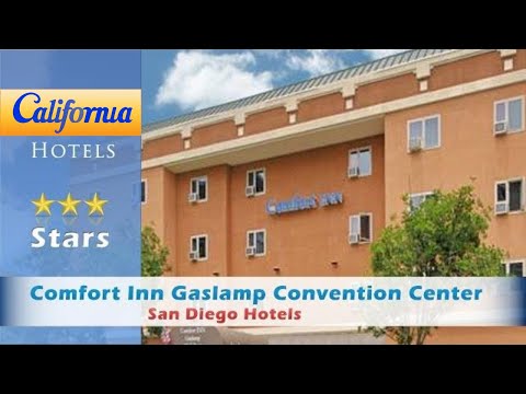 Comfort Inn Gaslamp Convention Center San Diego Hotels