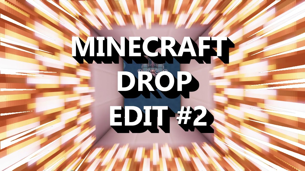 Minecraft Drop Edit #2 RUDE-Eternel youth - YouTube